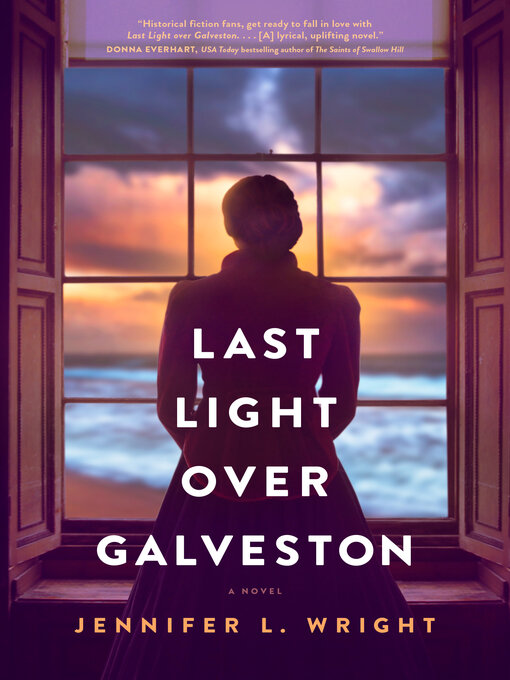 Title details for Last Light over Galveston by Jennifer L. Wright - Wait list
